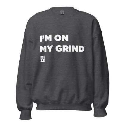 On My Grind Sweatshirt - Mens